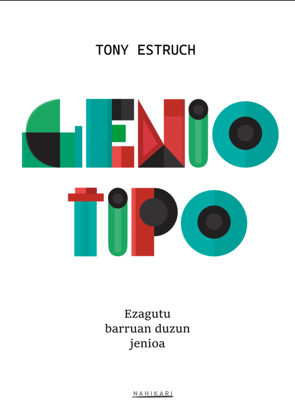 Geniotipo: Ezagutu barruan duzun jenioa